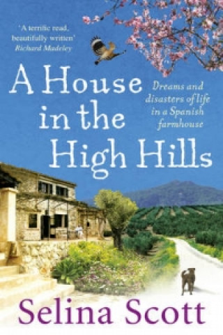 Könyv House in the High Hills Selina Scott