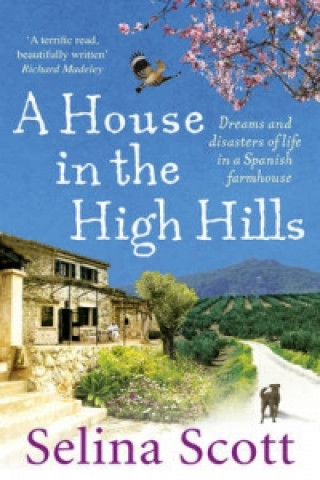 Book House in the High Hills Selina Scott