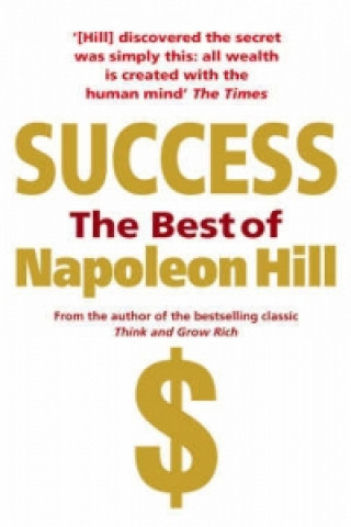 Book Success: The Best of Napoleon Hill Napoleon Hill