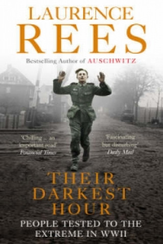 Kniha Their Darkest Hour Laurence Rees
