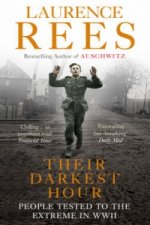 Könyv Their Darkest Hour Laurence Rees