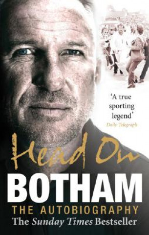 Carte Head On - Ian Botham: The Autobiography Ian Botham