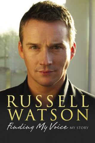 Carte Finding My Voice Russell Watson