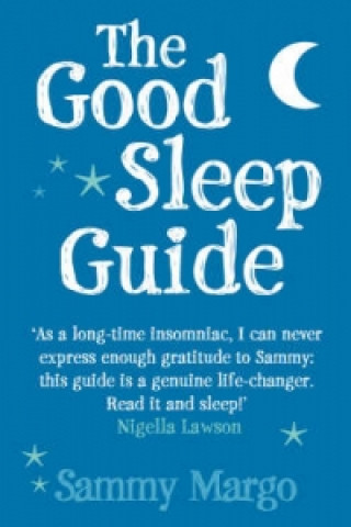 Kniha Good Sleep Guide Sammy Margo