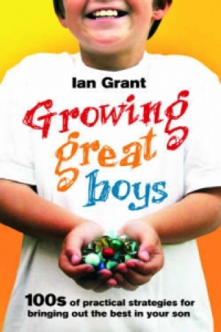 Książka Growing Great Boys Ian Grant