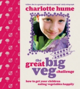 Книга Great Big Veg Challenge Charlotte Hume