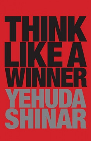 Könyv Think Like a Winner Yehuda Shinar