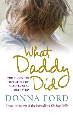 Βιβλίο What Daddy Did Donna Ford