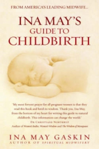 Könyv Ina May's Guide to Childbirth Ina May Gaskin