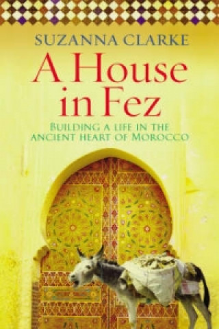 Buch House in Fez Suzanna Clark