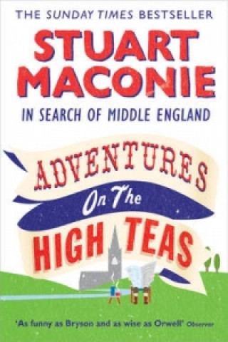 Könyv Adventures on the High Teas Stuart Maconie