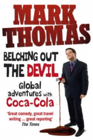 Kniha Belching Out the Devil Mark Thomas
