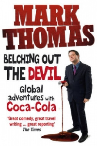 Libro Belching Out the Devil Mark Thomas