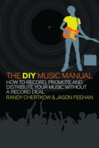 Kniha DIY Music Manual Randy Chertkow
