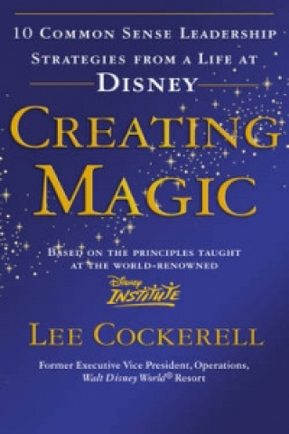 Könyv Creating Magic Lee Cockerell