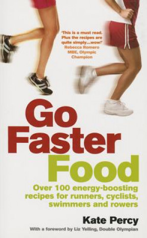 Kniha Go Faster Food Kate Percy