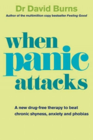 Könyv When Panic Attacks David Burns