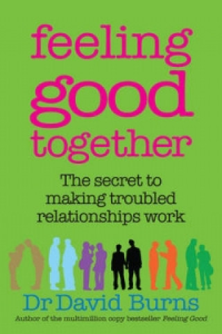 Книга Feeling Good Together David Burns