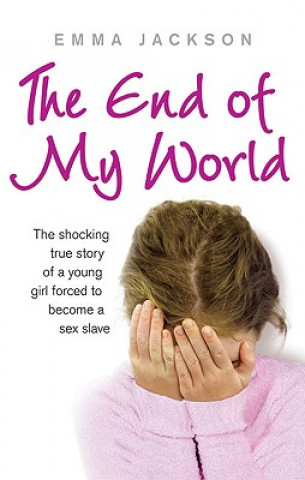 Kniha End of My World Emma Jackson