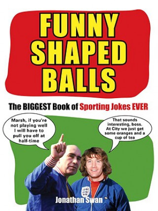 Könyv Funny Shaped Balls Jonathan Swan