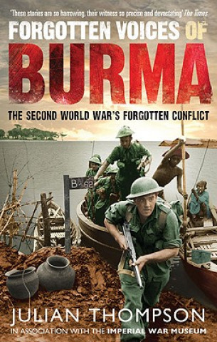 Книга Forgotten Voices of Burma Julian Thompson