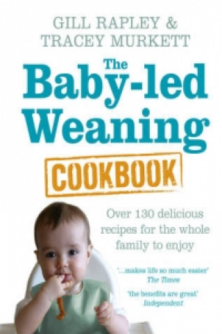Könyv Baby-led Weaning Cookbook Tracey Murkett