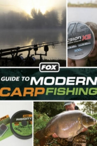 Könyv Fox Guide to Modern Carp Fishing 