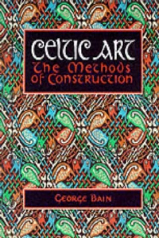 Kniha Celtic Art George Bain