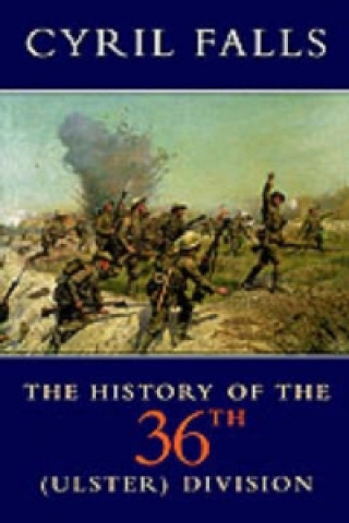 Buch History of the 36th (Ulster) Division Cyril Falls