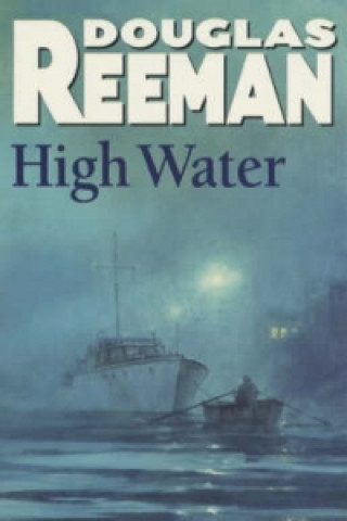Knjiga High Water Douglas Reeman