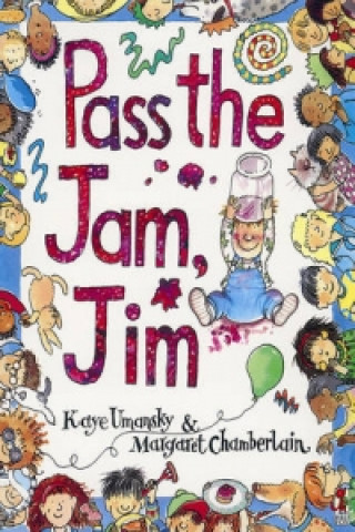 Kniha Pass The Jam, Jim Kaye Umansky