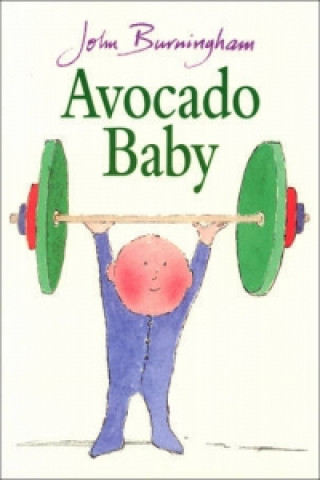Kniha Avocado Baby John Burningham