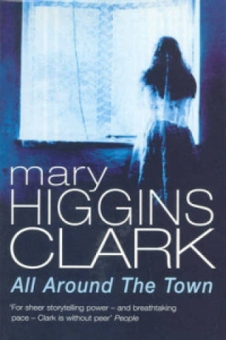 Könyv All Around The Town Mary Higgins Clark