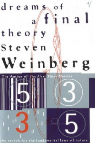 Kniha Dreams Of A Final Theory Steven Weinberg