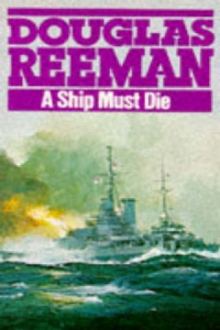 Carte Ship Must Die Douglas Reeman