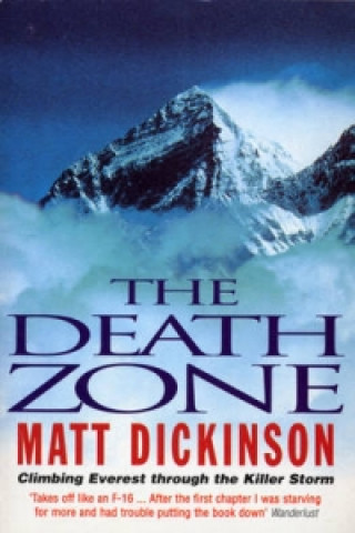 Książka Death Zone Matt Dickinson