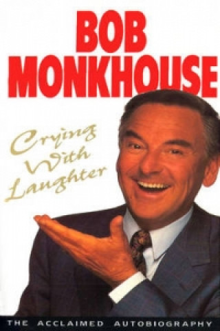 Boek Crying With Laughter Bob Monkhouse