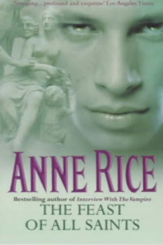 Kniha Feast Of All Saints Anne Rice