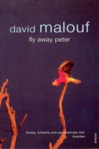 Könyv Fly Away Peter David Malouf