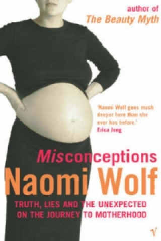 Carte Misconceptions Naomi Wolf