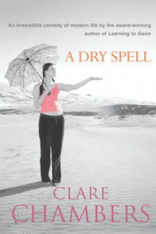 Kniha Dry Spell Clare Chambers