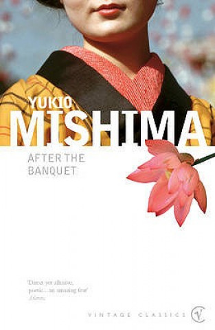 Kniha After the Banquet Yukio Mishima
