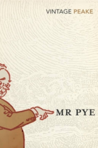 Книга Mr Pye Mervyn Peake