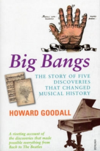 Könyv Big Bangs Howard Goodall