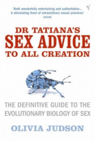 Kniha Dr Tatiana's Sex Advice to All Creation Olivia Judson