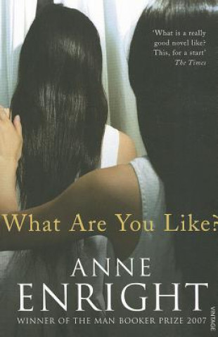 Carte What Are You Like Anne Enright