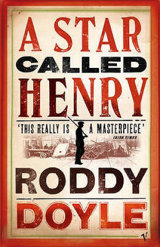 Książka Star Called Henry Roddy Doyle