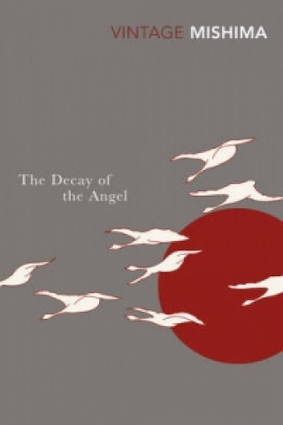 Kniha Decay of the Angel Yukio Mishima