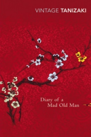 Könyv Diary of a Mad Old Man Junichiro Tanazaki
