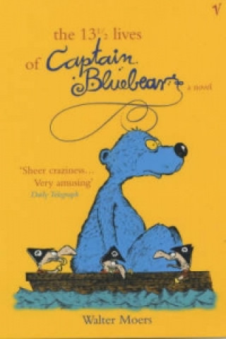 Könyv 13.5 Lives Of Captain Bluebear Walter Moers